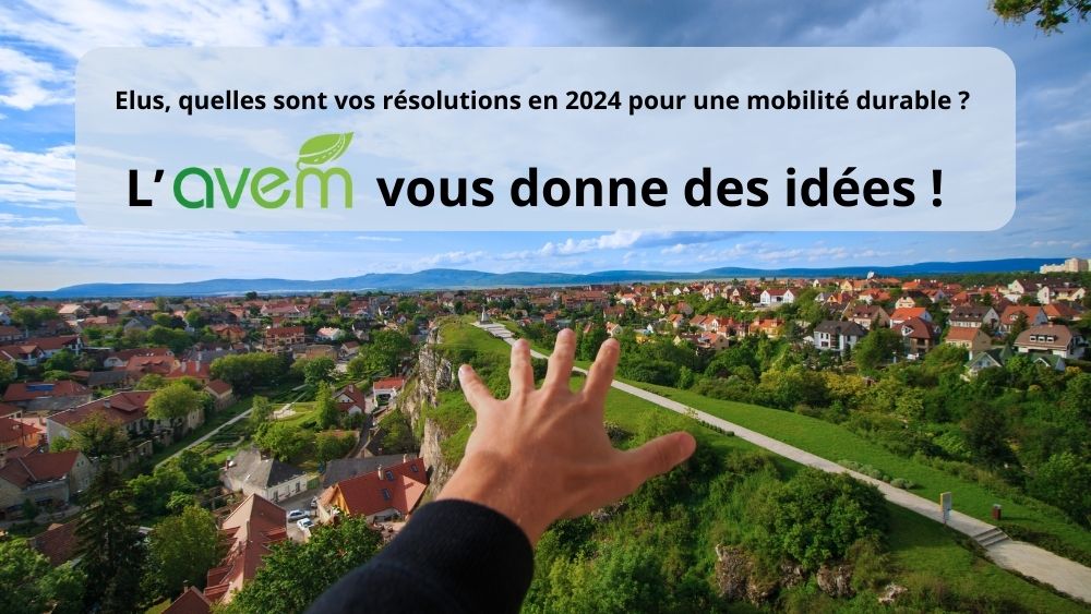Quelles sont vos résolutions en 2024 pour une mobilité durable ?