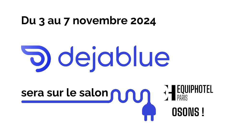 DejaBlue électrifie l'hôtellerie