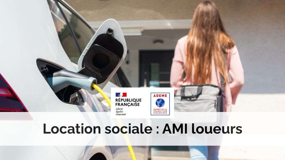 Leasing social : un AMI est lancé à destination des loueurs longue durée