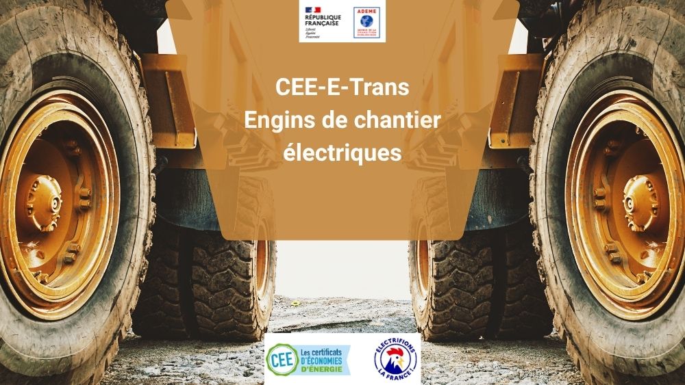 Le programme E-Trans s'ouvre aux engins de chantier